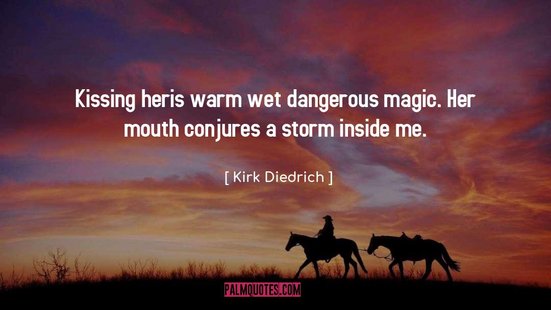 Something Inside Me quotes by Kirk Diedrich