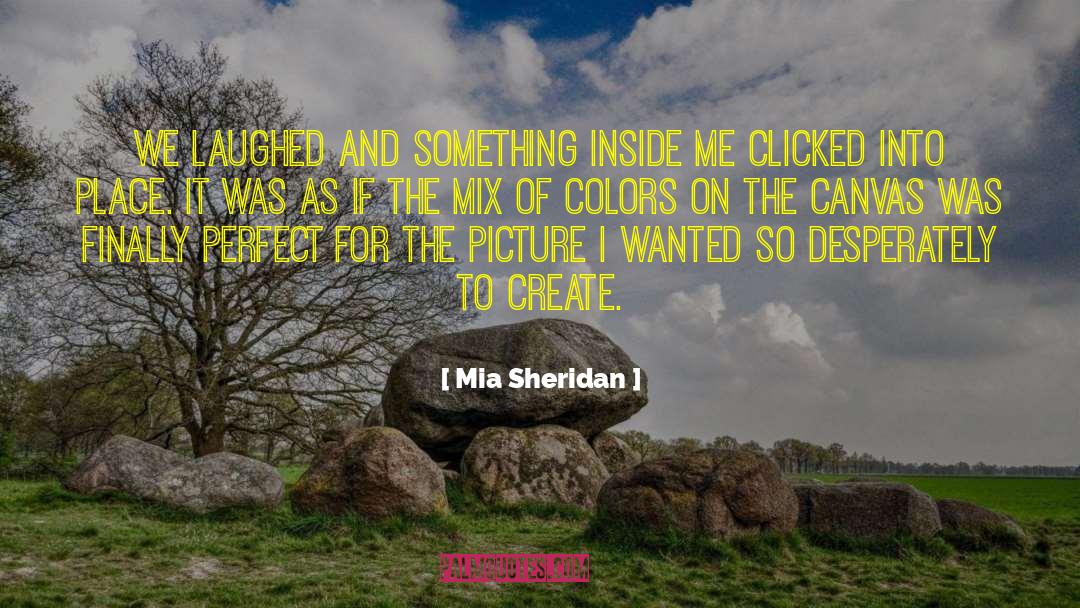 Something Inside Me quotes by Mia Sheridan