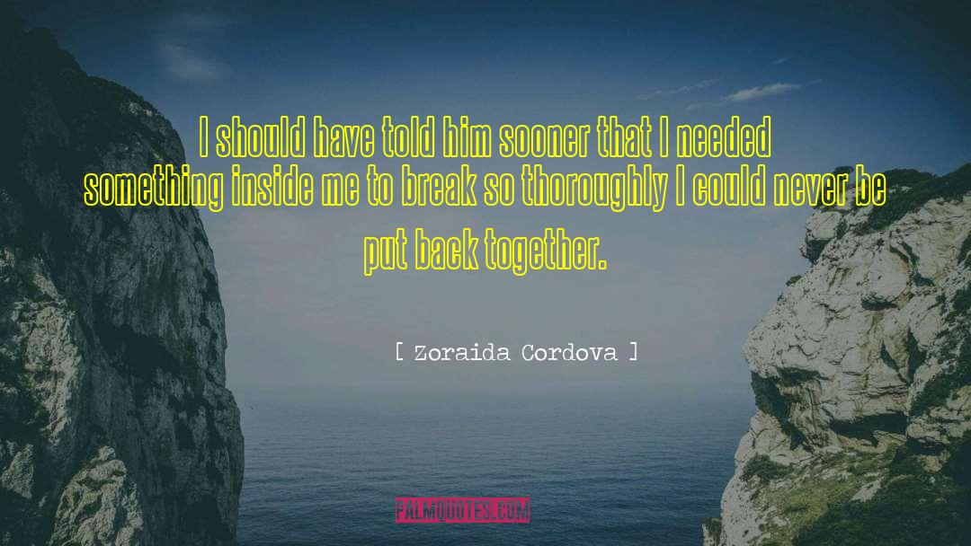 Something Inside Me quotes by Zoraida Cordova
