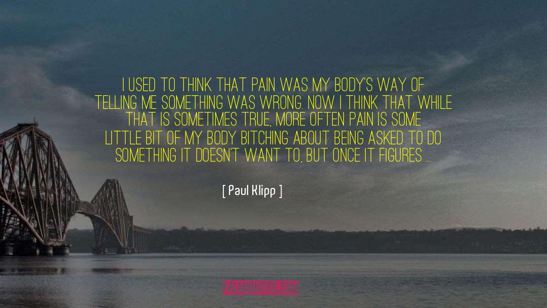 Something Is New quotes by Paul Klipp
