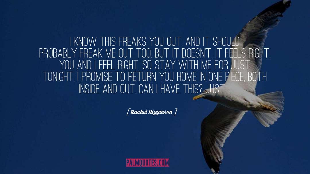 Something Just Doesnt Feel Right quotes by Rachel Higginson