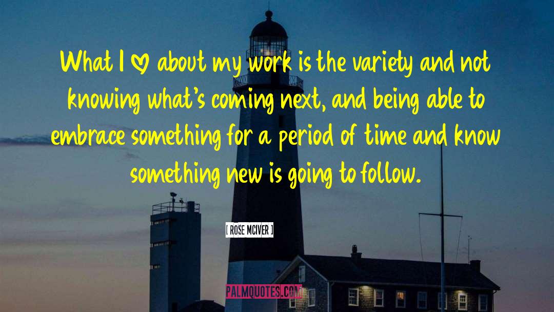 Something New Is Coming quotes by Rose McIver