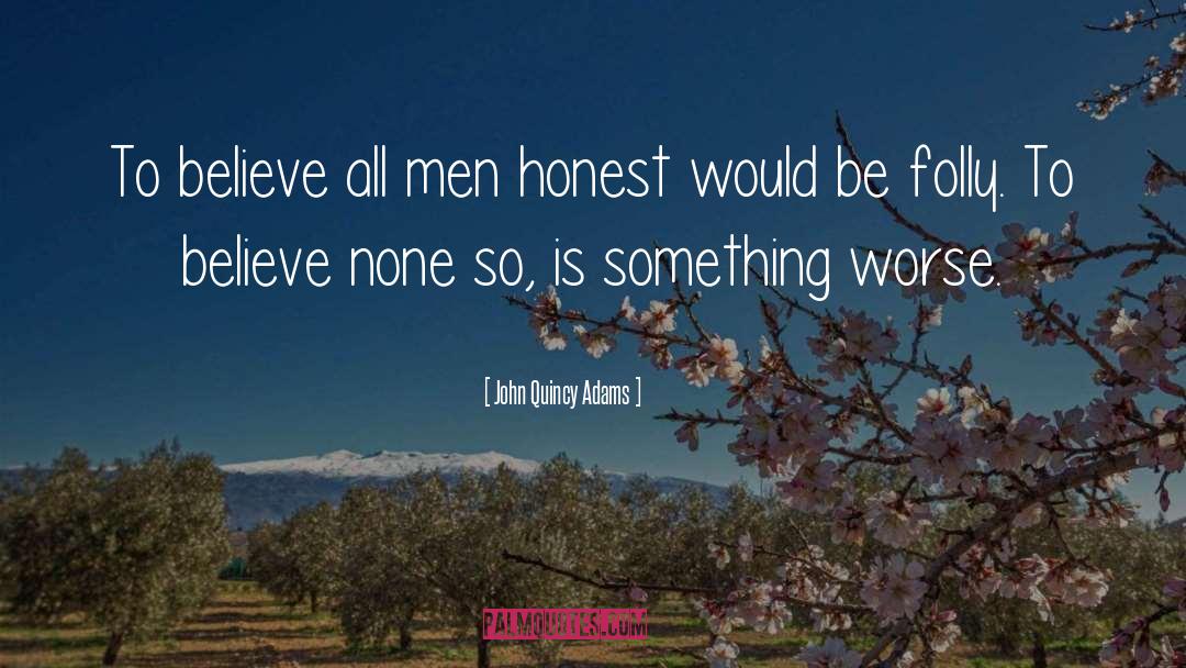 Something Obvious quotes by John Quincy Adams