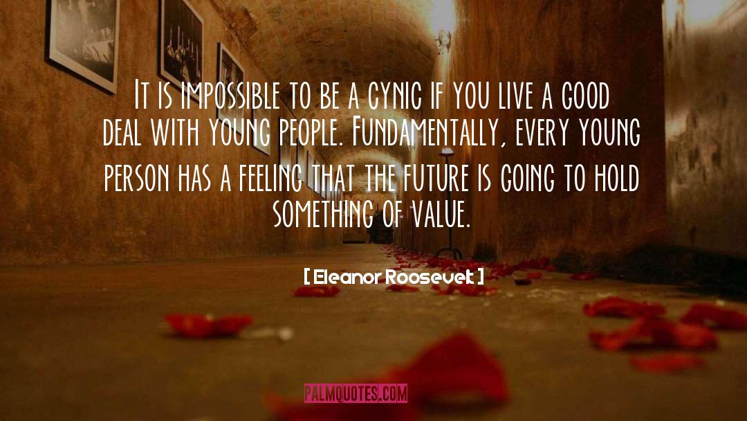 Something Of Value quotes by Eleanor Roosevelt
