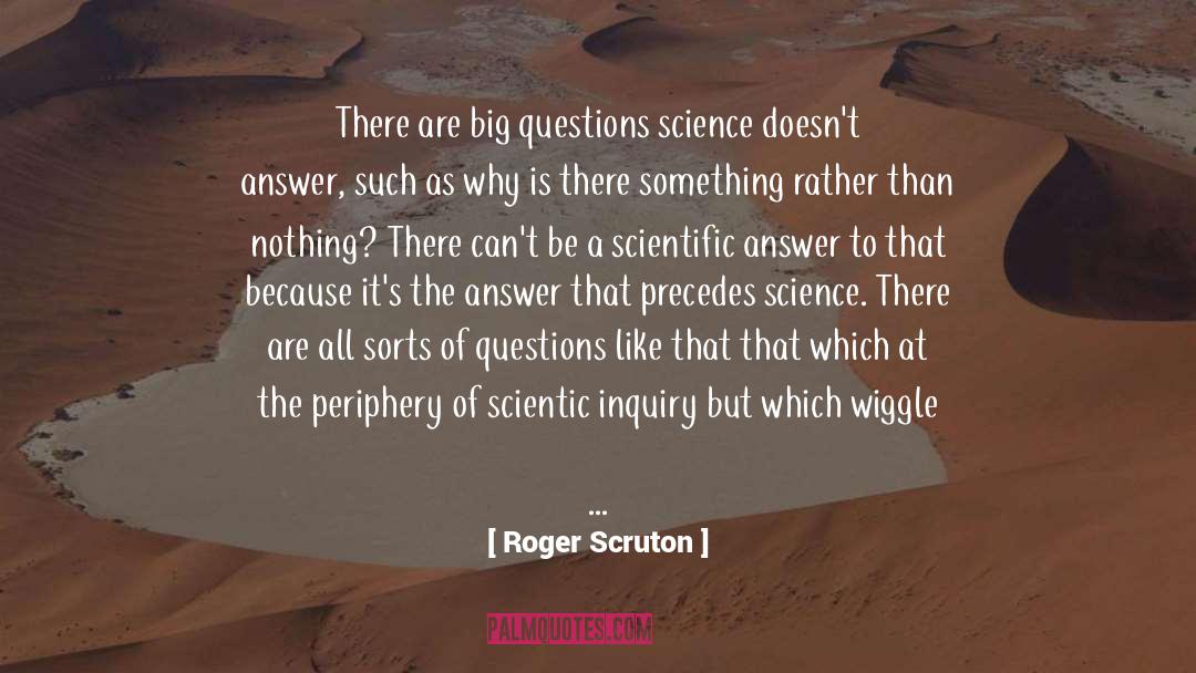 Something Rather Than Nothing quotes by Roger Scruton