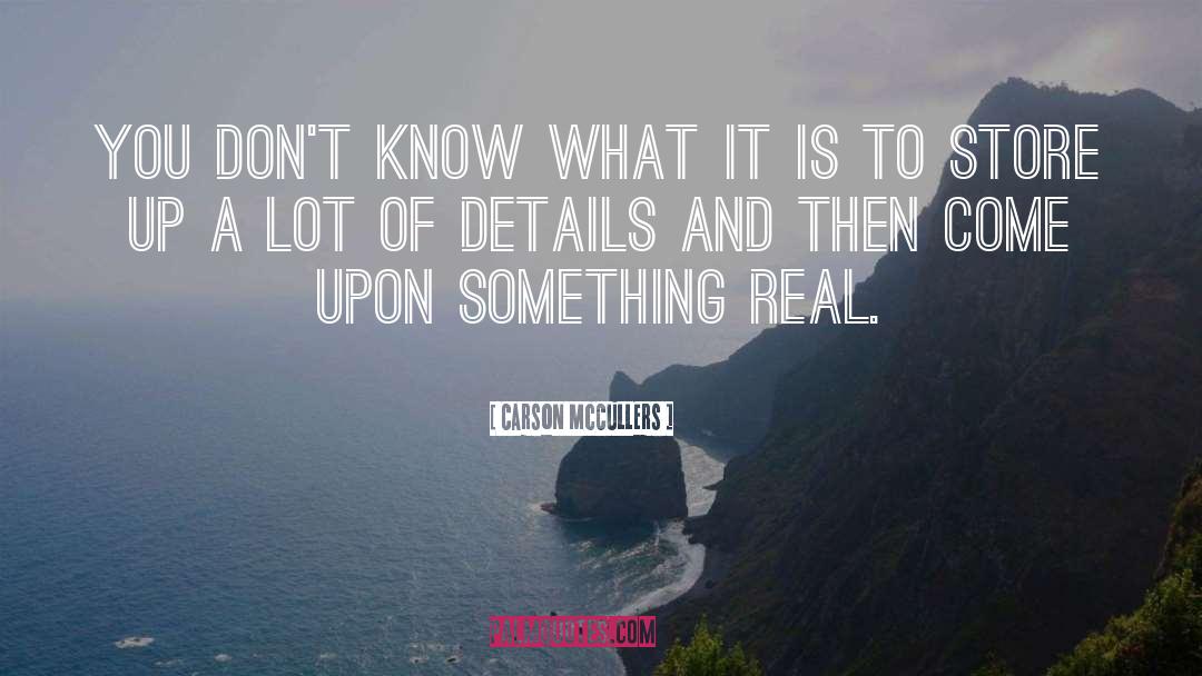 Something Real quotes by Carson McCullers