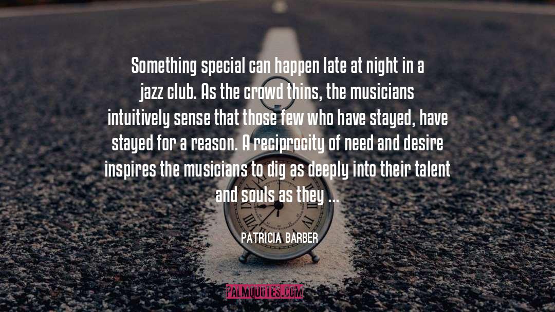 Something Special quotes by Patricia Barber