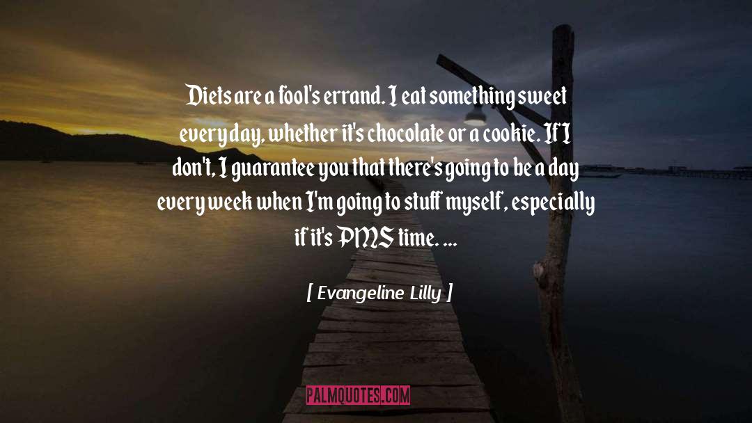 Something Sweet quotes by Evangeline Lilly