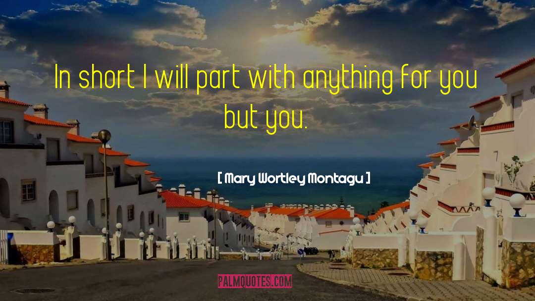 Something Sweet quotes by Mary Wortley Montagu
