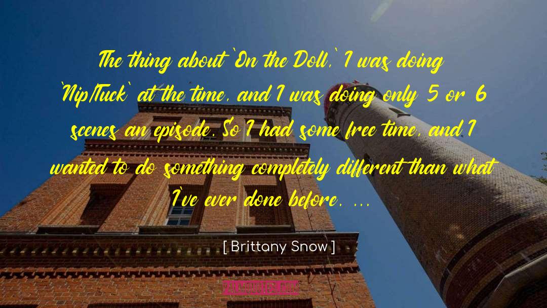 Something Sweet quotes by Brittany Snow