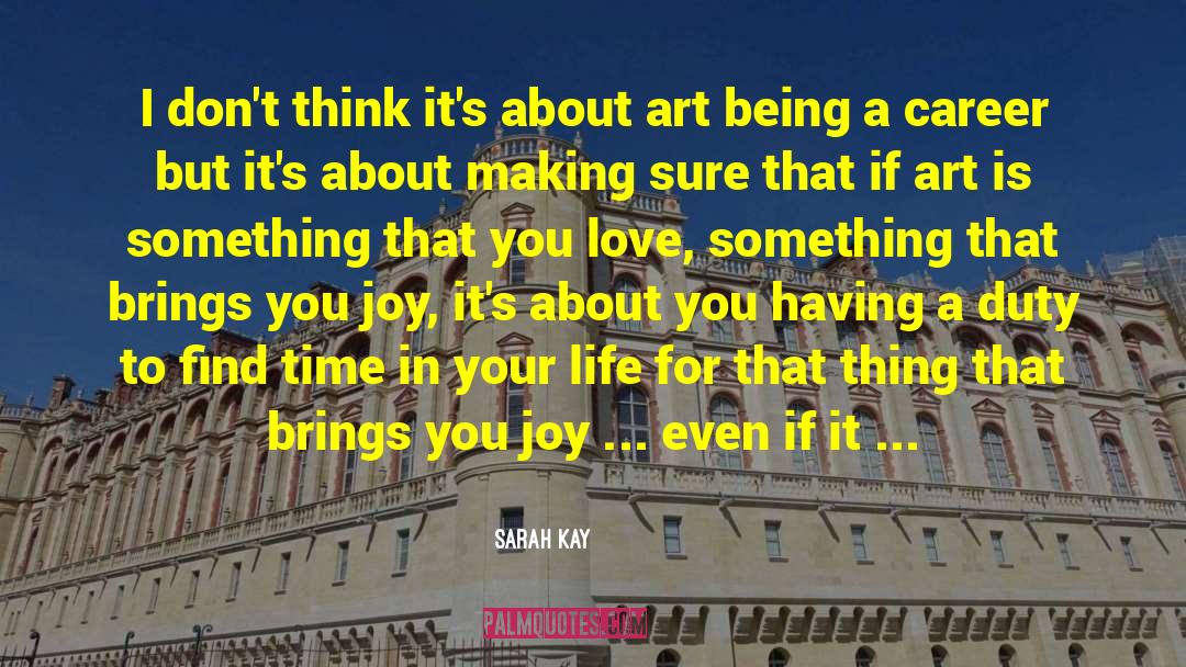 Something That You Love quotes by Sarah Kay
