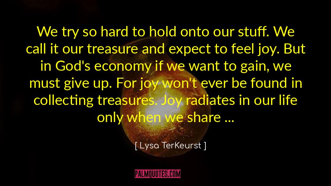 Something To Hold Onto quotes by Lysa TerKeurst