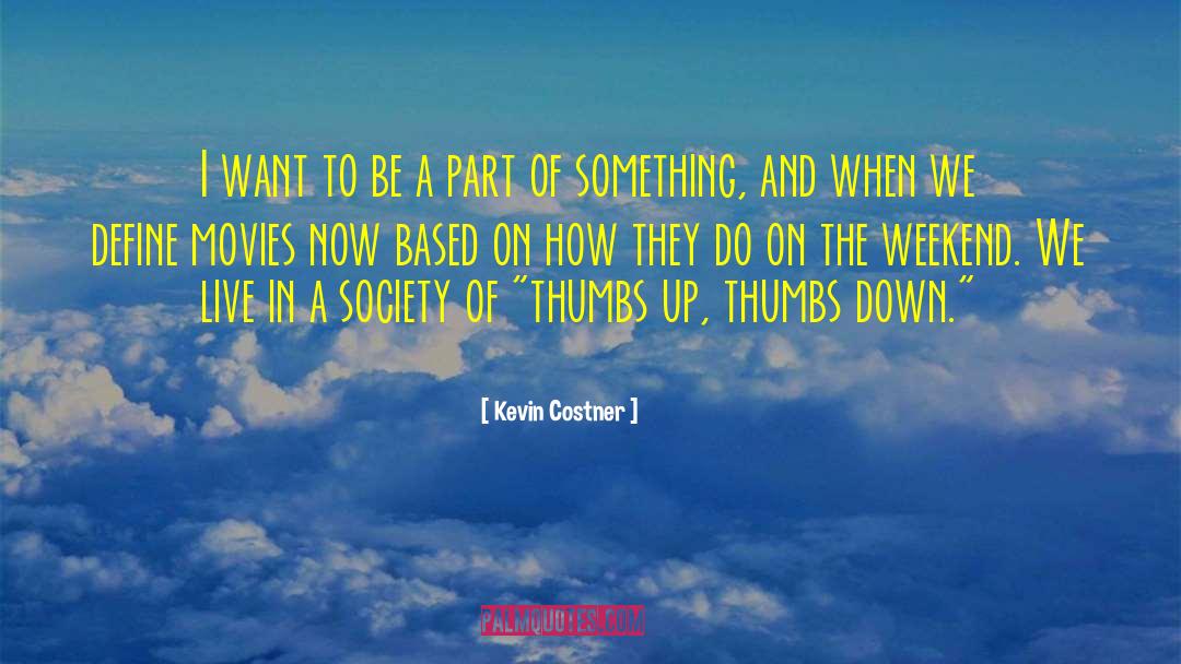 Something To Lose quotes by Kevin Costner