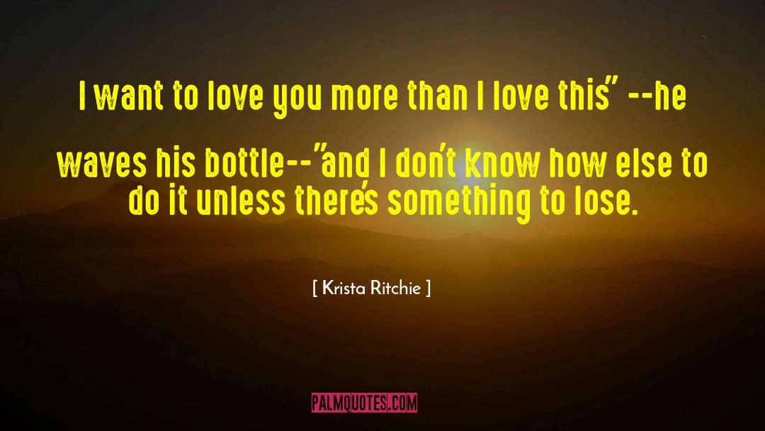 Something To Lose quotes by Krista Ritchie