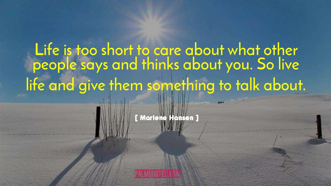 Something To Talk About quotes by Marlene Hansen