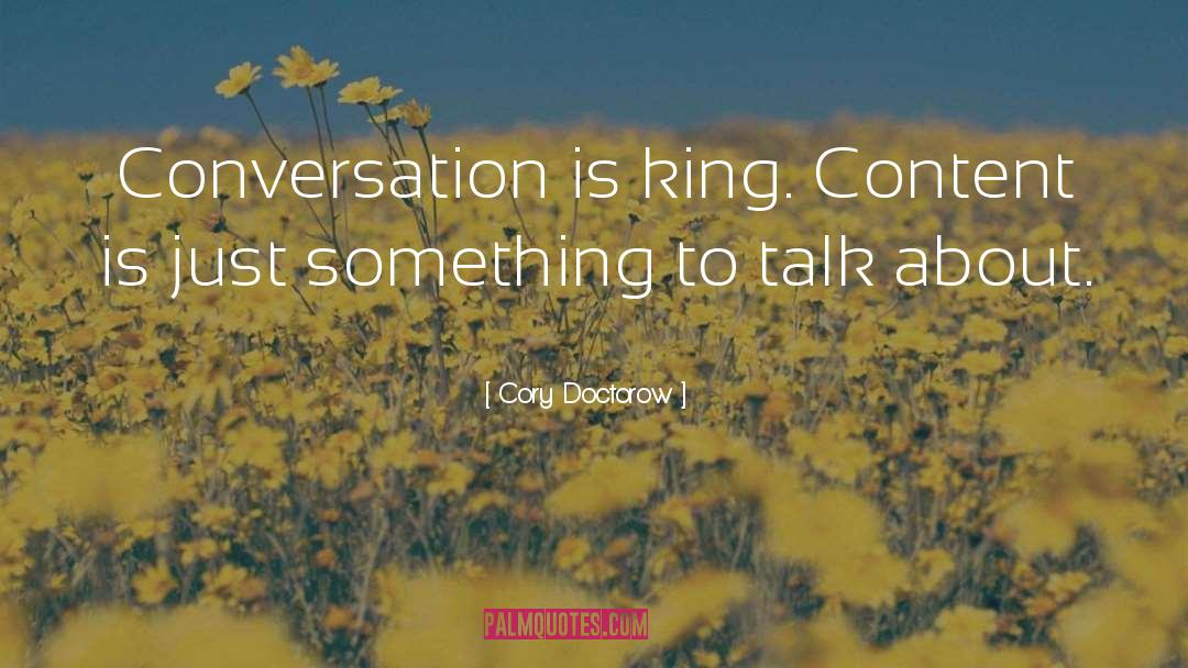 Something To Talk About quotes by Cory Doctorow