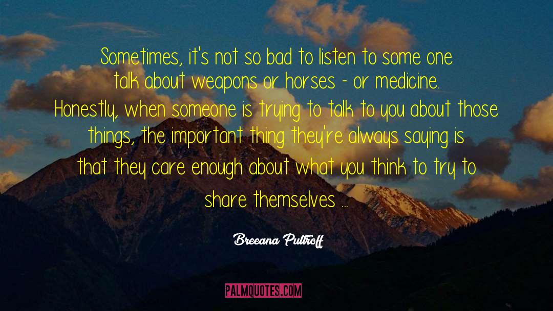 Something To Talk About quotes by Breeana Puttroff