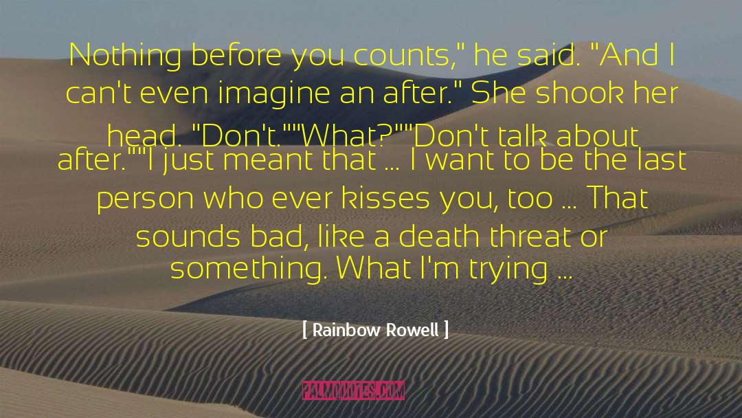 Something Unexpected quotes by Rainbow Rowell