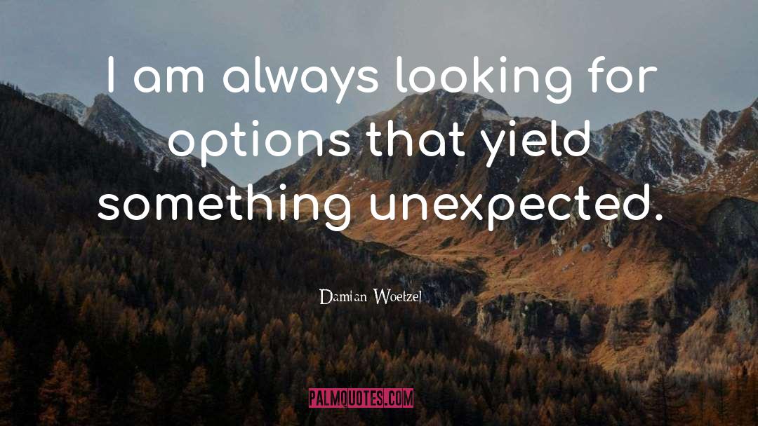 Something Unexpected quotes by Damian Woetzel