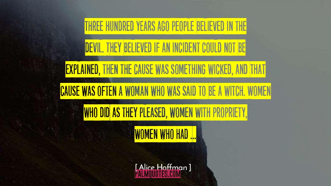 Something Wicked quotes by Alice Hoffman