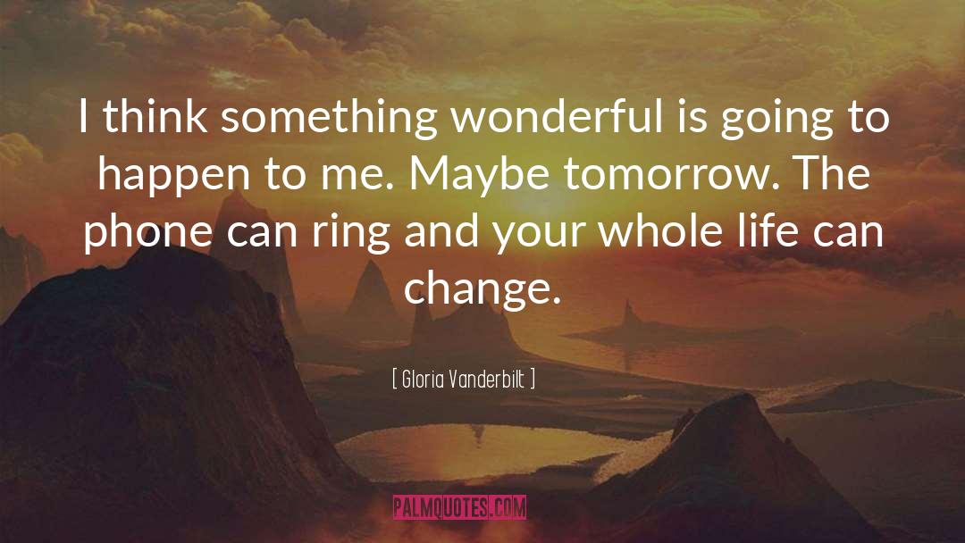Something Wonderful quotes by Gloria Vanderbilt