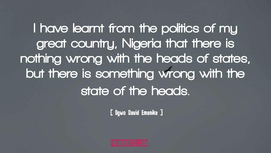 Something Wrong quotes by Ogwo David Emenike