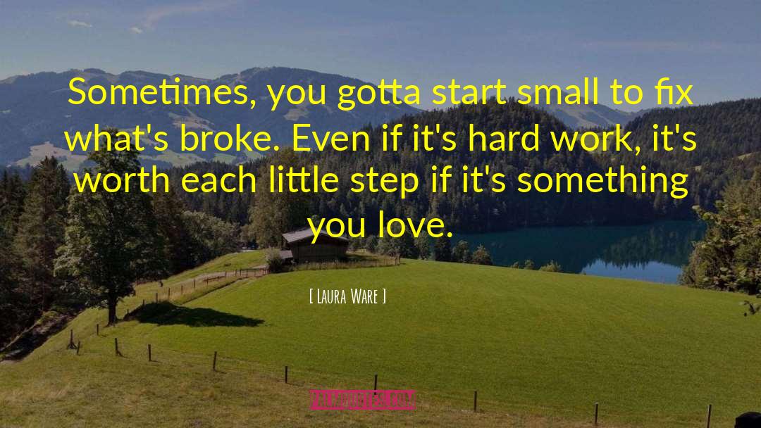 Something You Love quotes by Laura Ware