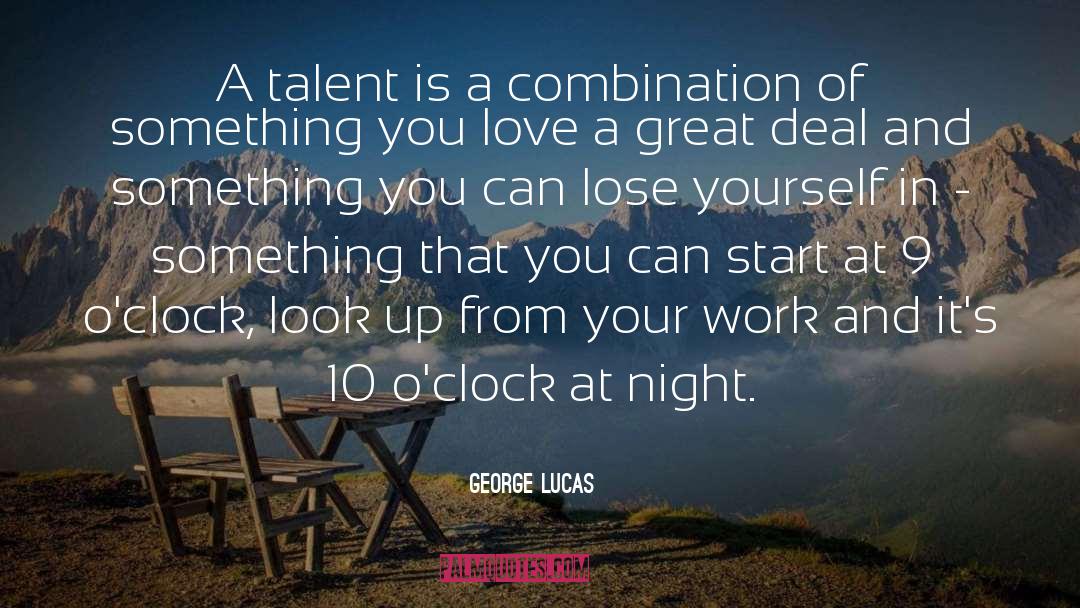 Something You Love quotes by George Lucas
