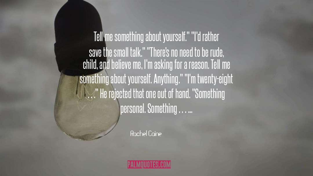 Something You Love quotes by Rachel Caine