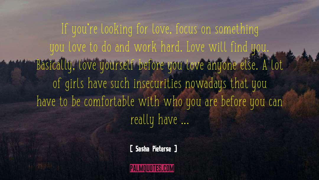 Something You Love quotes by Sasha Pieterse