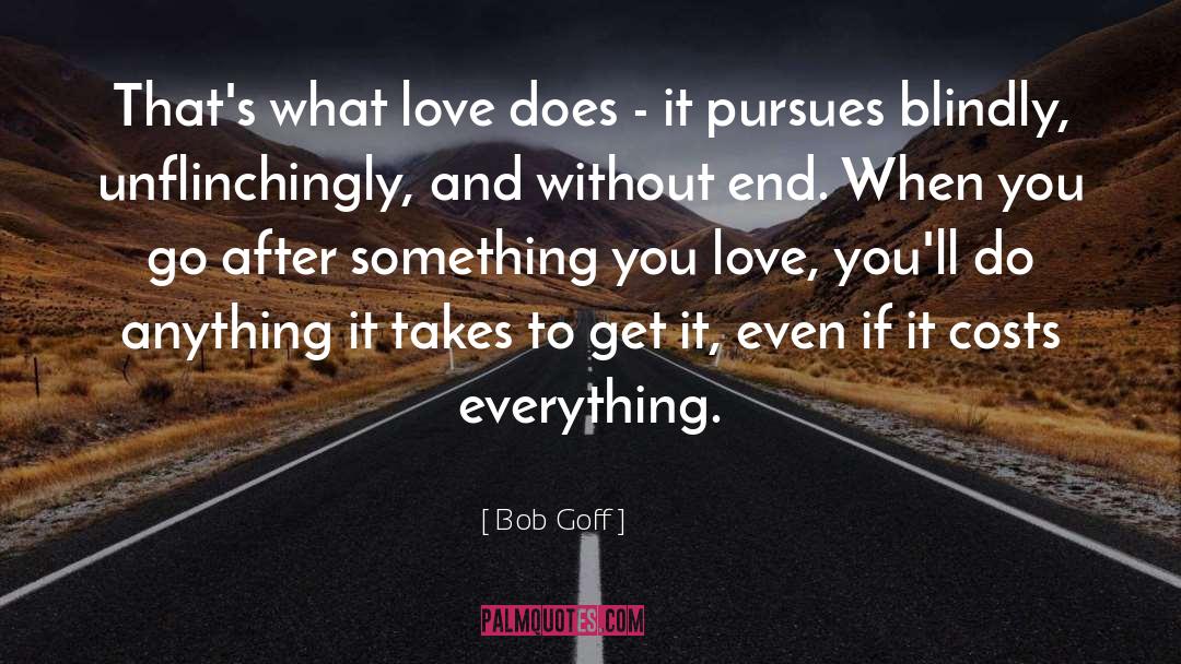 Something You Love quotes by Bob Goff