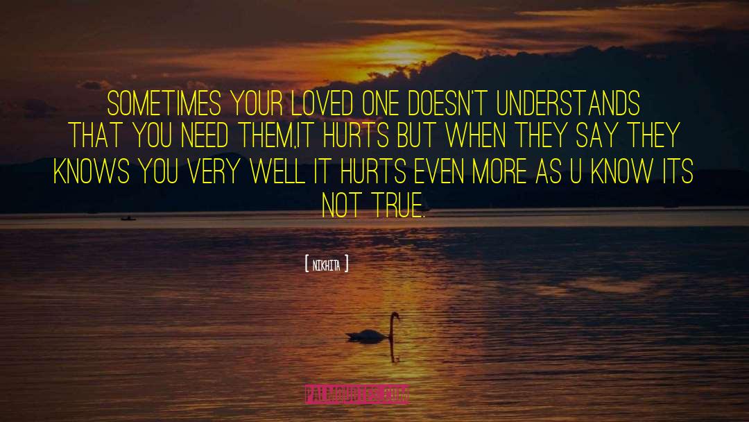 Sometime Truth Hurts quotes by Nikhita