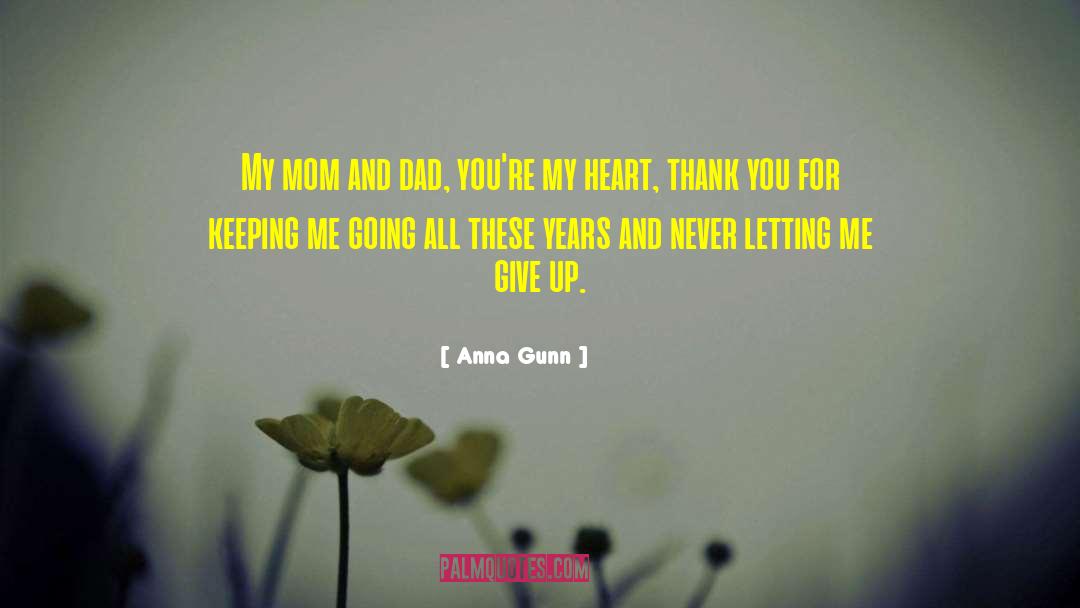 Sometimes Giving Up quotes by Anna Gunn