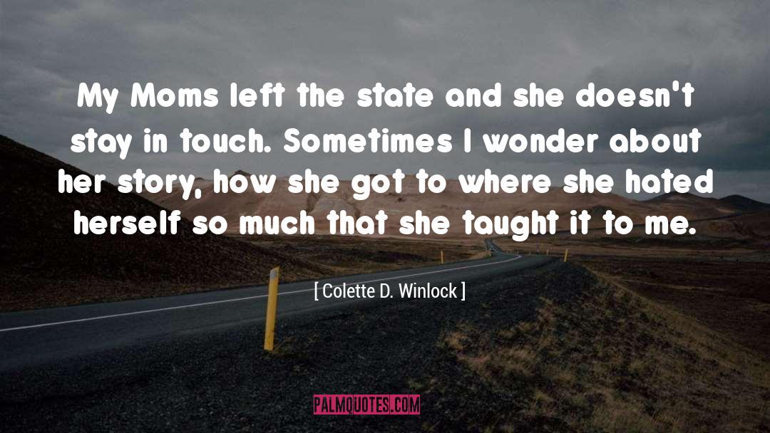 Sometimes I Wonder quotes by Colette D. Winlock