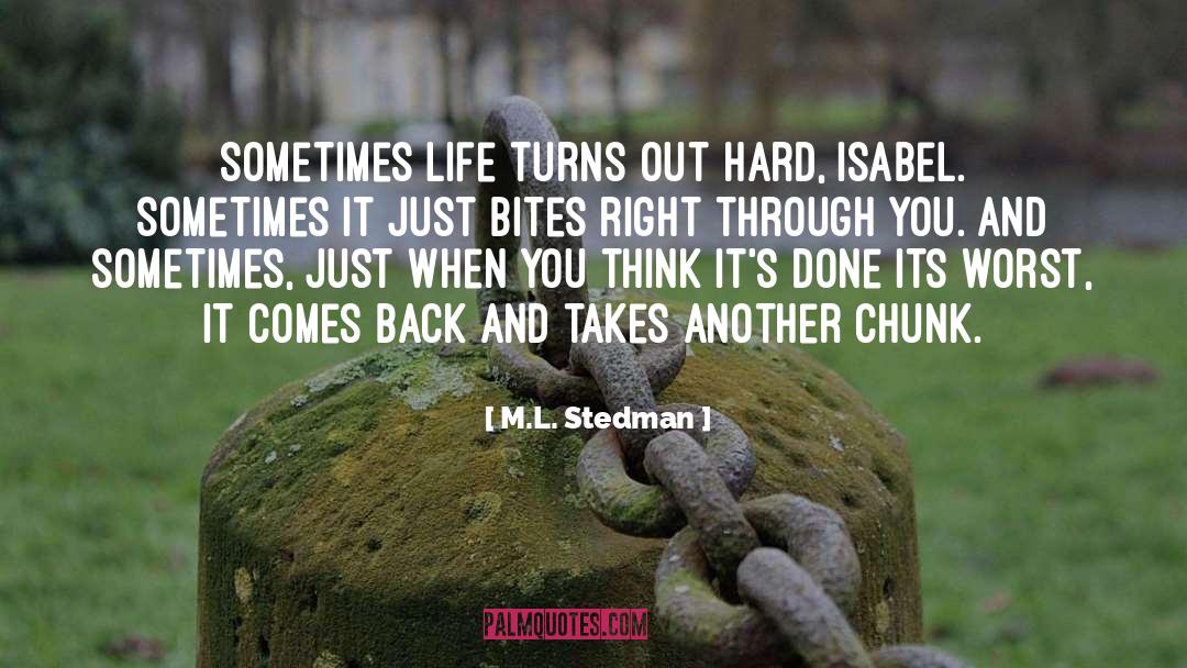 Sometimes In Life quotes by M.L. Stedman