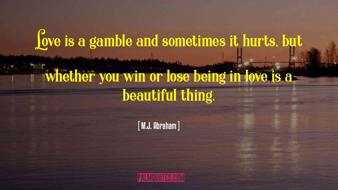 Sometimes It Hurts quotes by M.J. Abraham