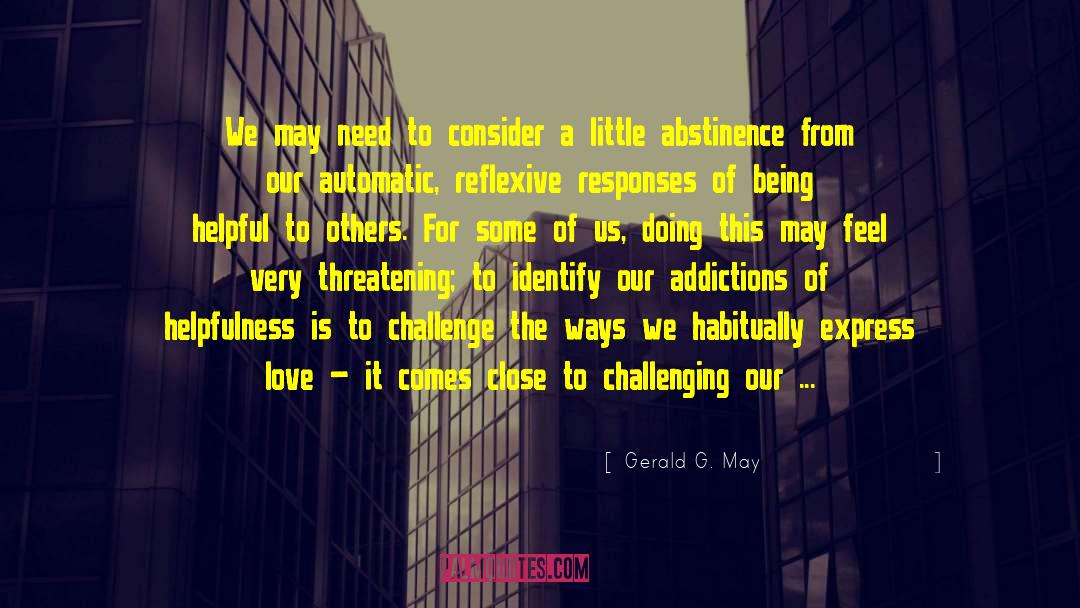 Sometimes Love quotes by Gerald G. May