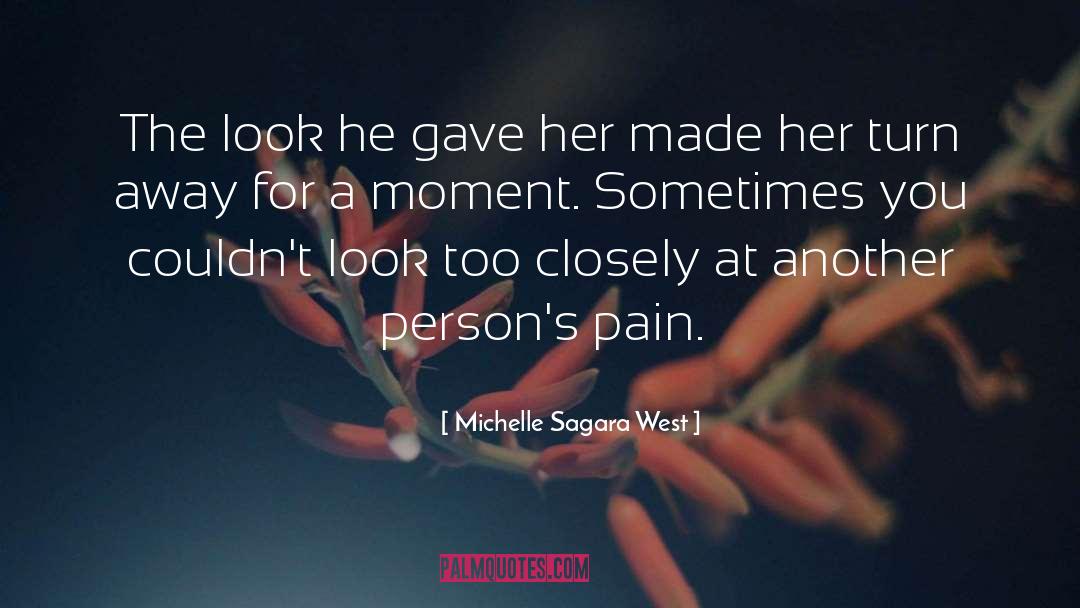 Sometimes Moments quotes by Michelle Sagara West