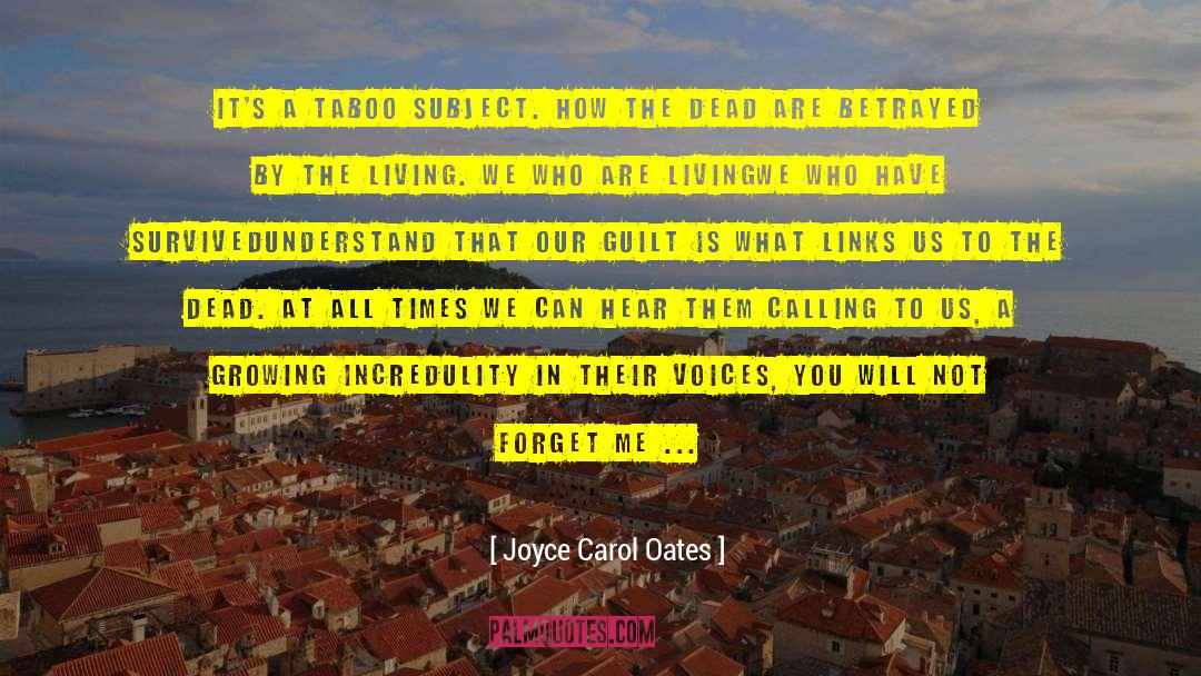 Sometimes We Forget Who We Are quotes by Joyce Carol Oates