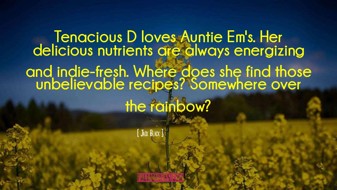 Somewhere Over The Rainbow quotes by Jack Black
