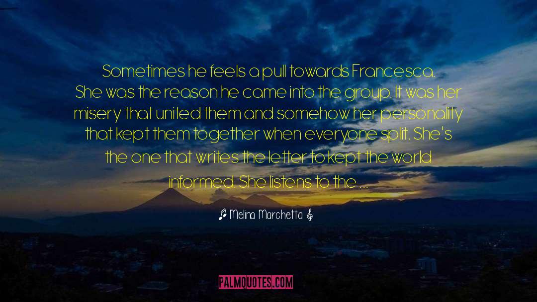 Somewhere Towards The End quotes by Melina Marchetta