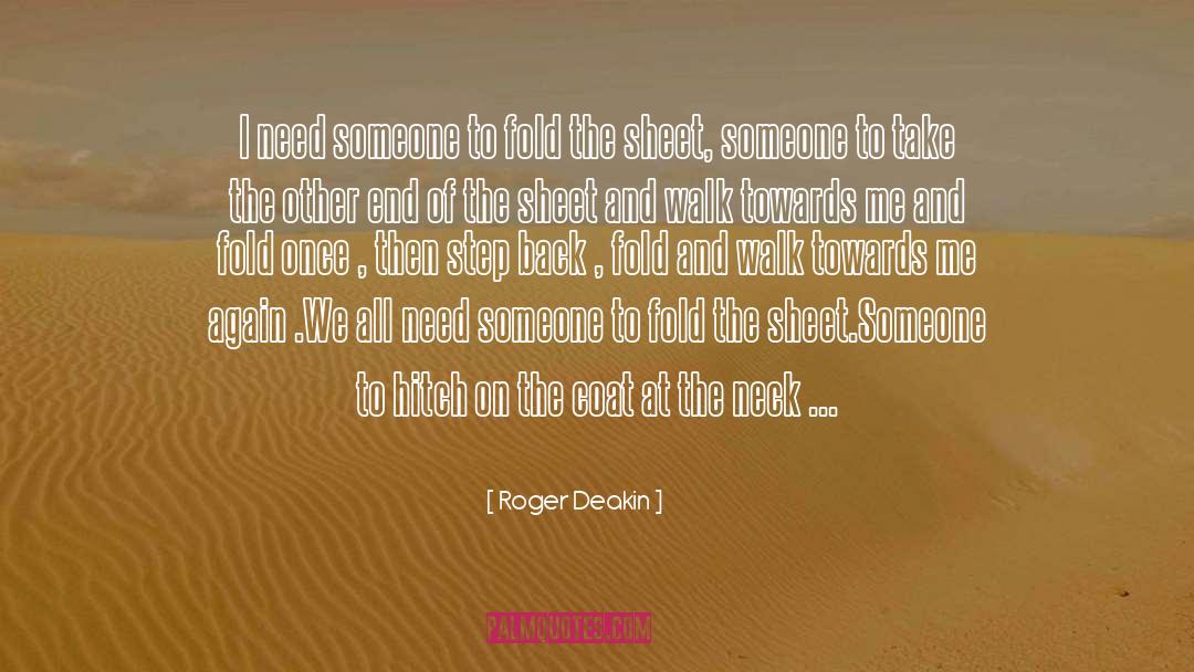 Somewhere Towards The End quotes by Roger Deakin