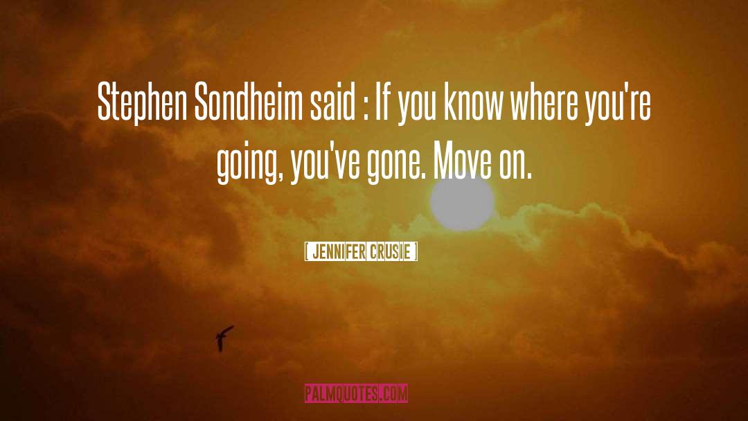 Sondheim quotes by Jennifer Crusie