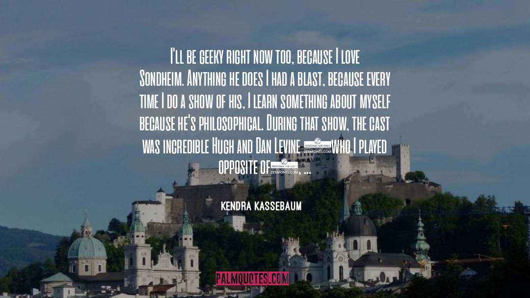 Sondheim quotes by Kendra Kassebaum