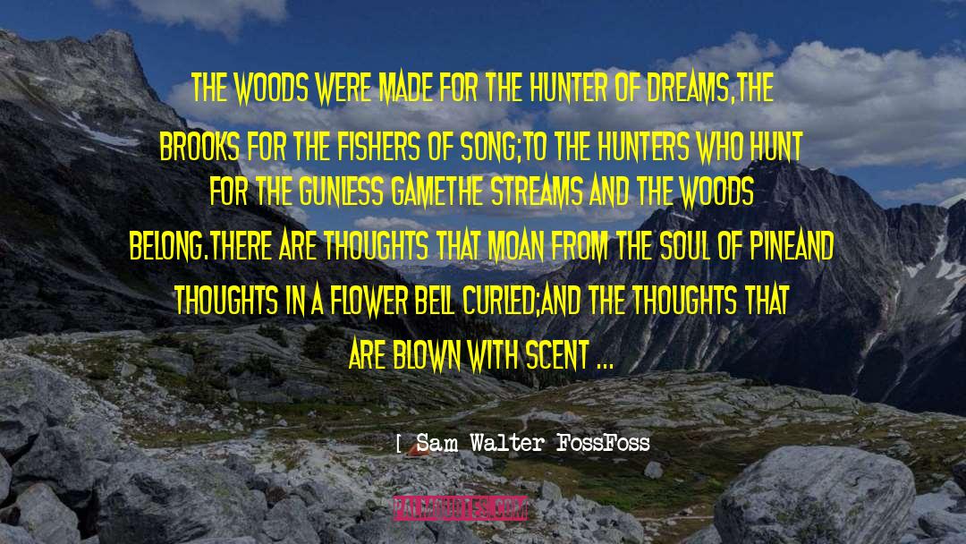 Song And Dance quotes by Sam Walter FossFoss