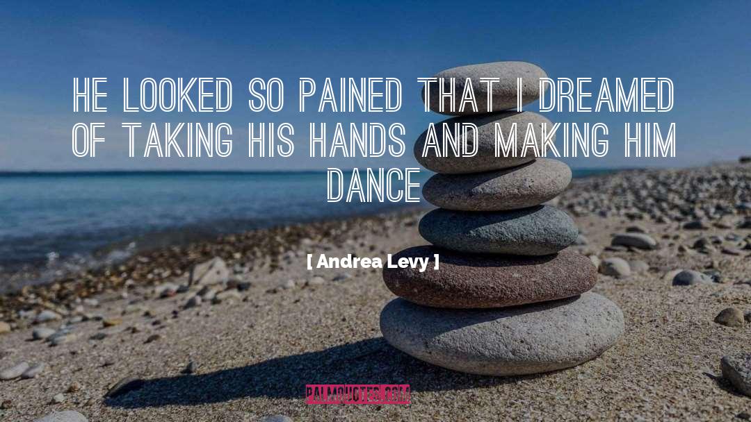 Song And Dance quotes by Andrea Levy