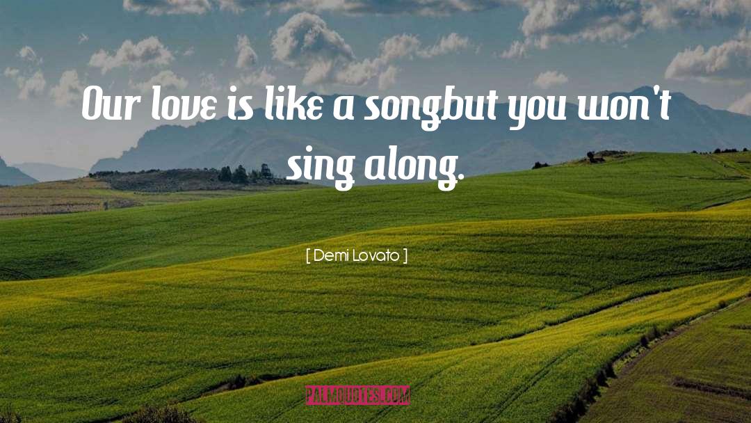 Song Lyrics quotes by Demi Lovato