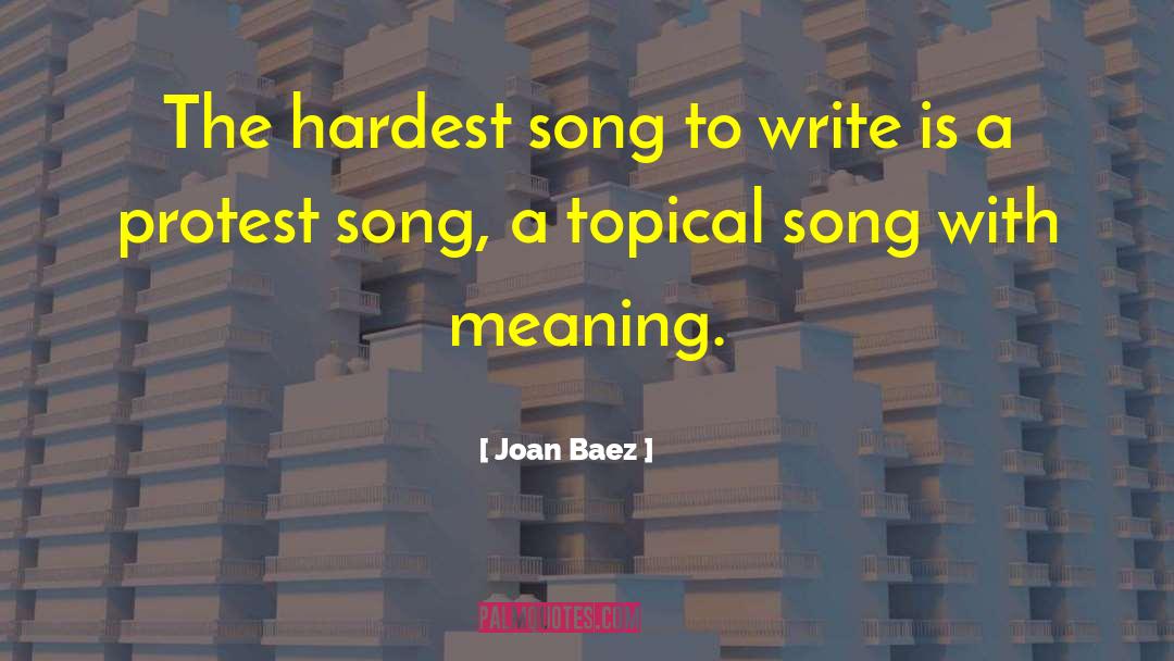 Song Meaning quotes by Joan Baez