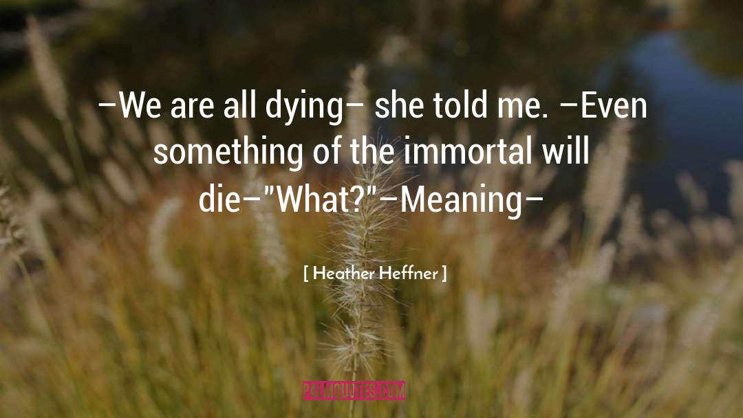 Song Meaning quotes by Heather Heffner