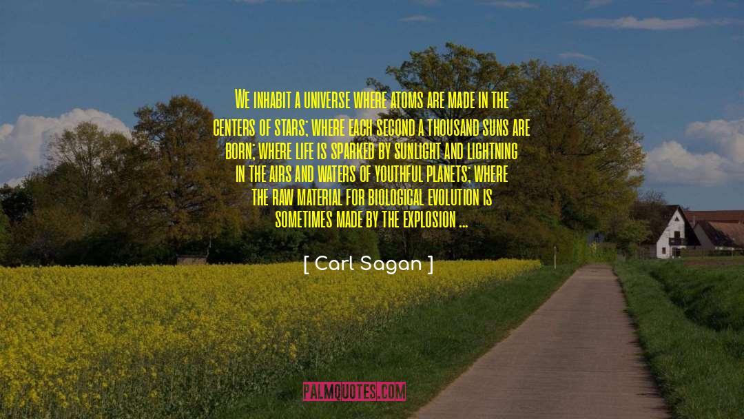 Song Of Life quotes by Carl Sagan